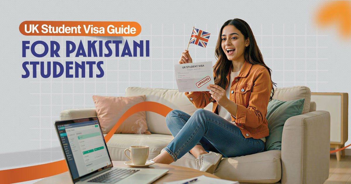 UK Student Visa Guide for Pakistani Students 2025 — Complete Breakdown